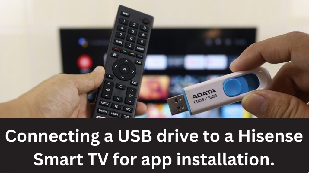 How to Install Third-Party Apps on Your Hisense Smart TV